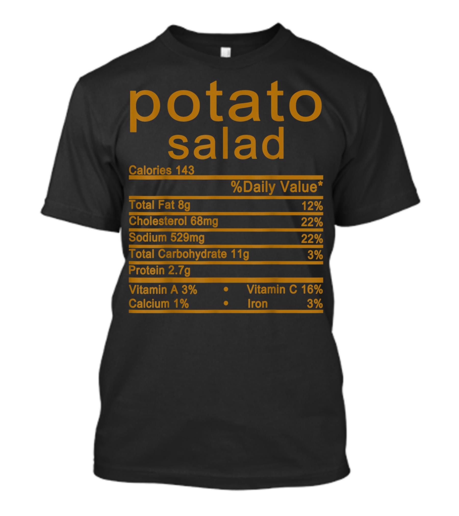 Potato Salad Calories Nutrition Facts Daily Value Percentages T-Shirt