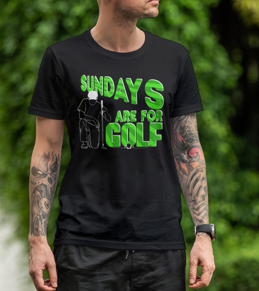 Sundays Are For Golf Kneeling Golfer Green Text T-Shirt