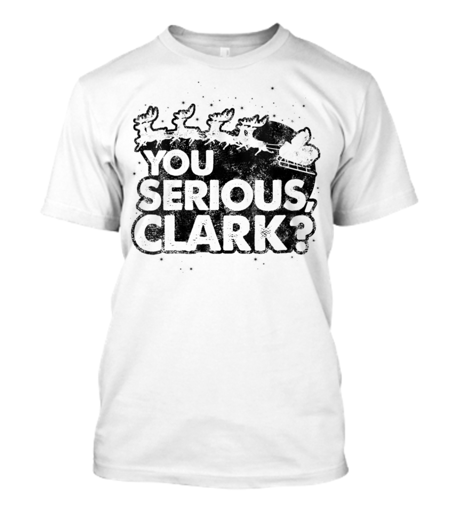 Christmas Vacation You Serious Clark Santa Sleigh T-Shirt