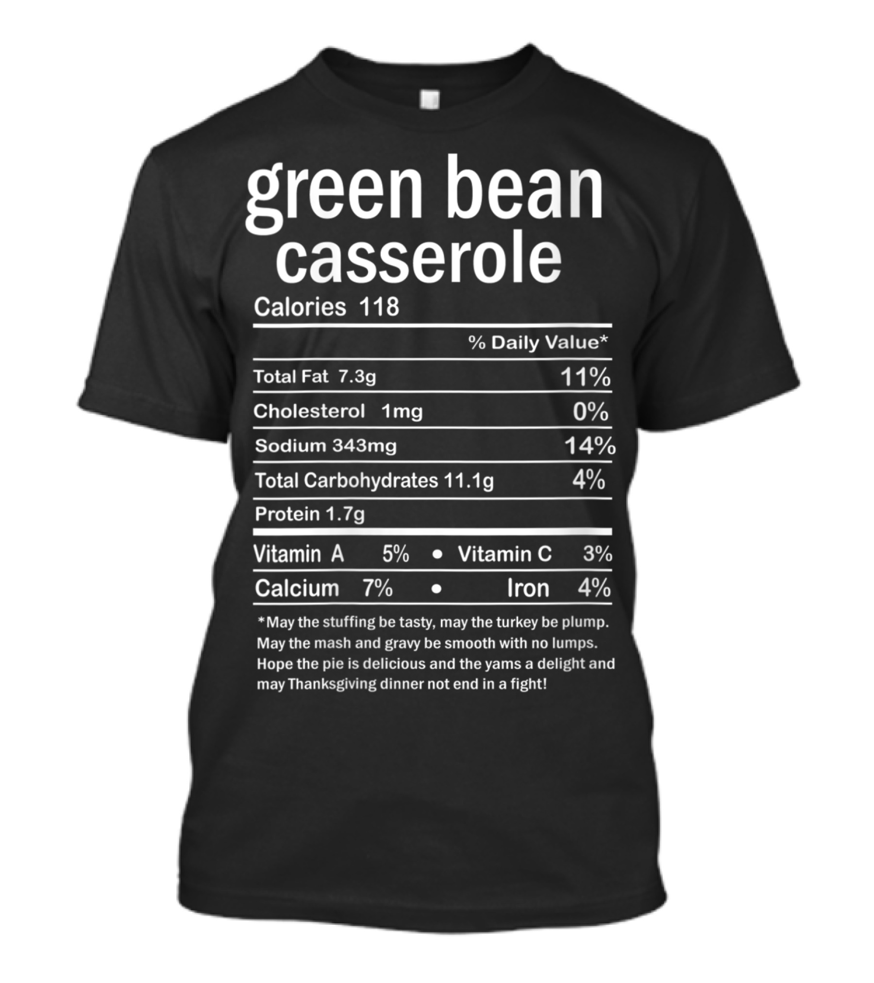 Green Bean Casserole Nutrition Facts Calories Humor T-Shirt