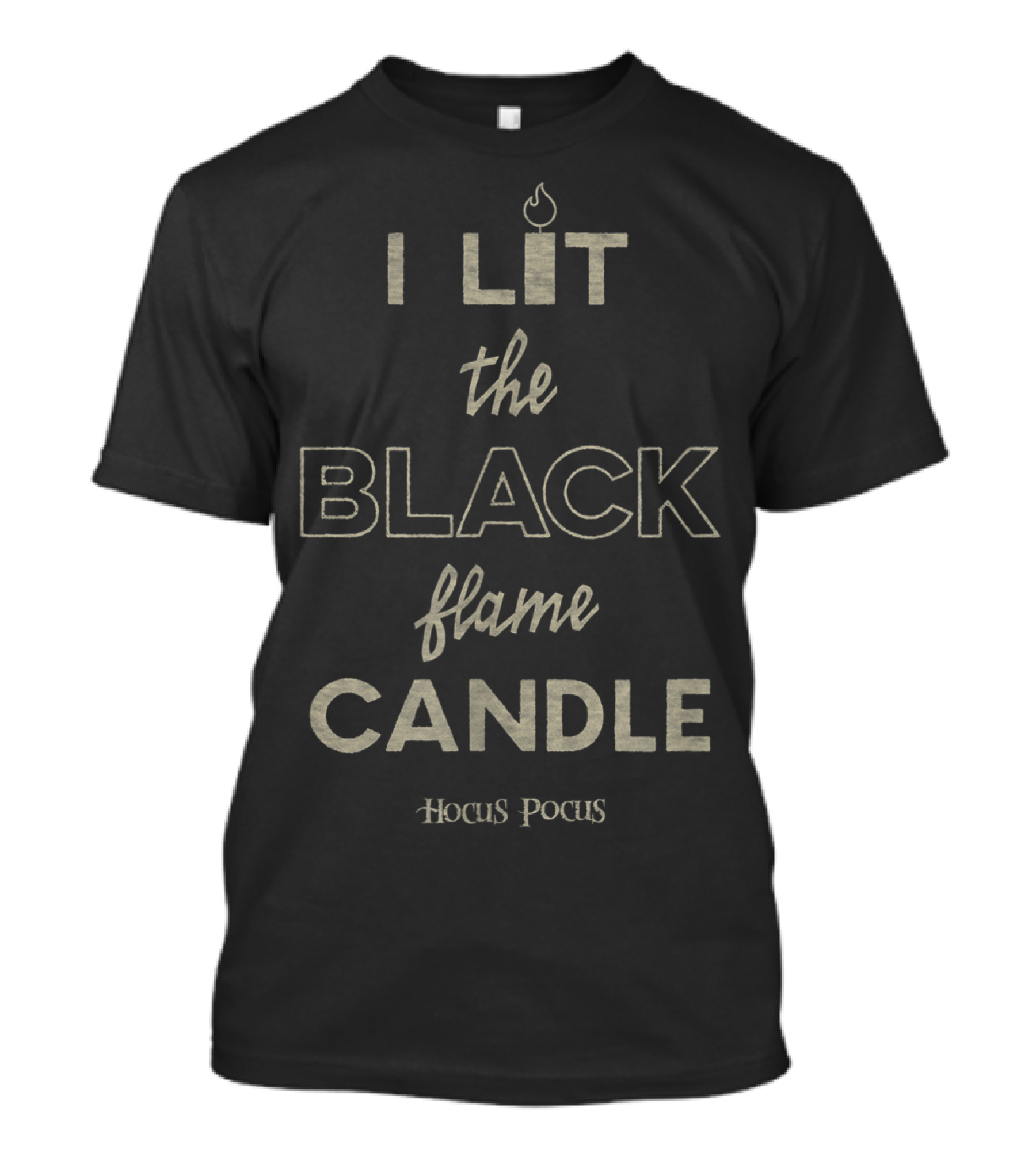 Hocus Pocus I Lit The Black Flame Candle T-Shirt