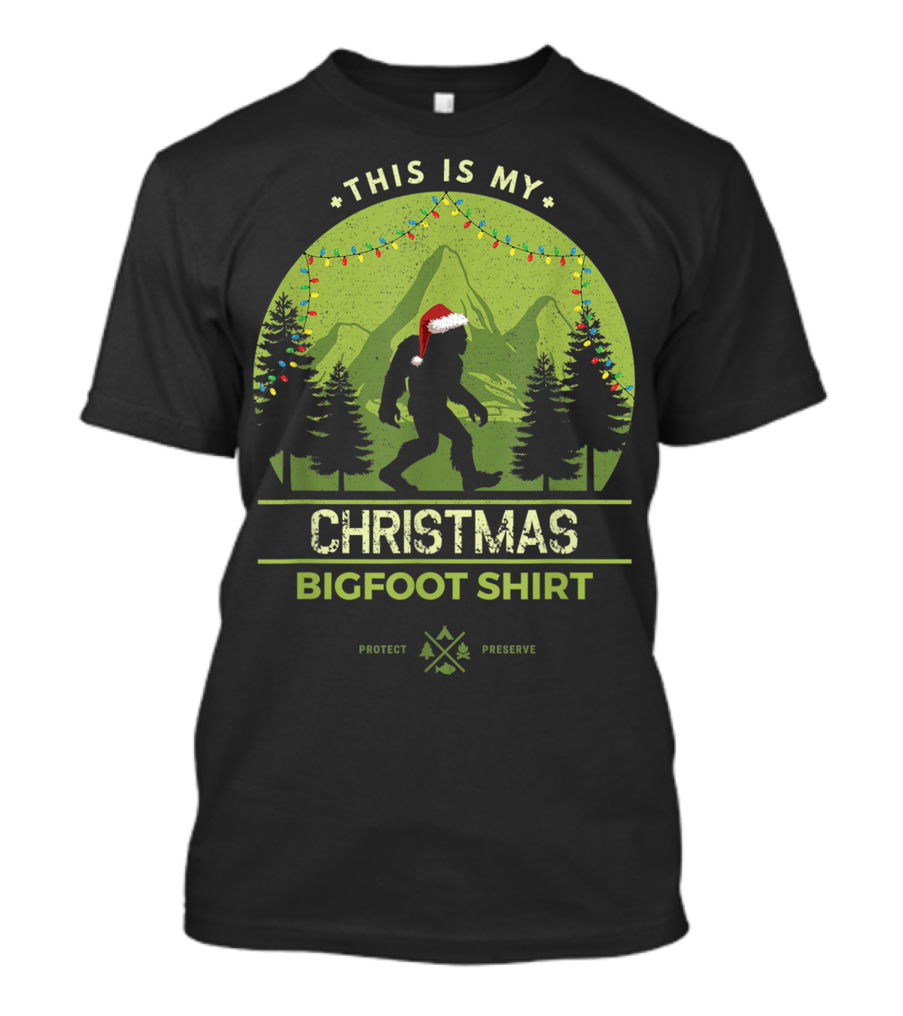 This Is My Christmas Bigfoot Shirt Santa Squatch Protect Preserve T-Shirt