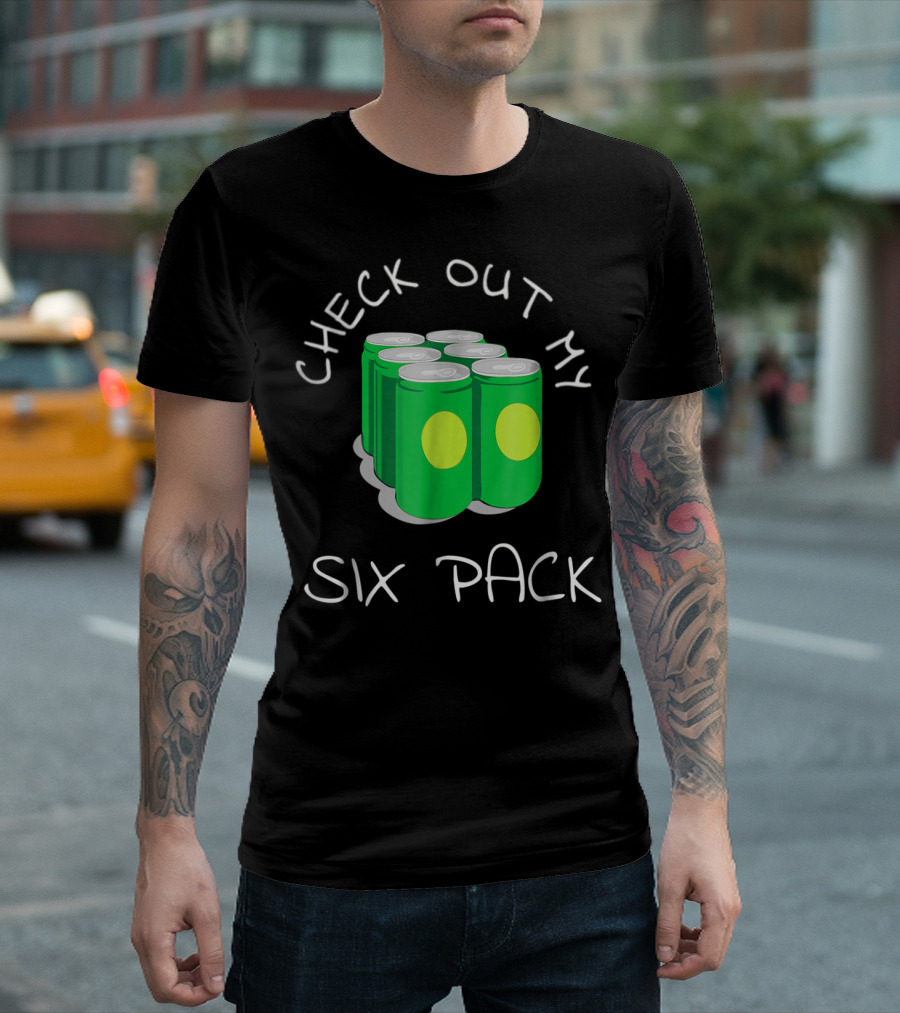 Check Out My Six Pack Beer Soda Can T-Shirt