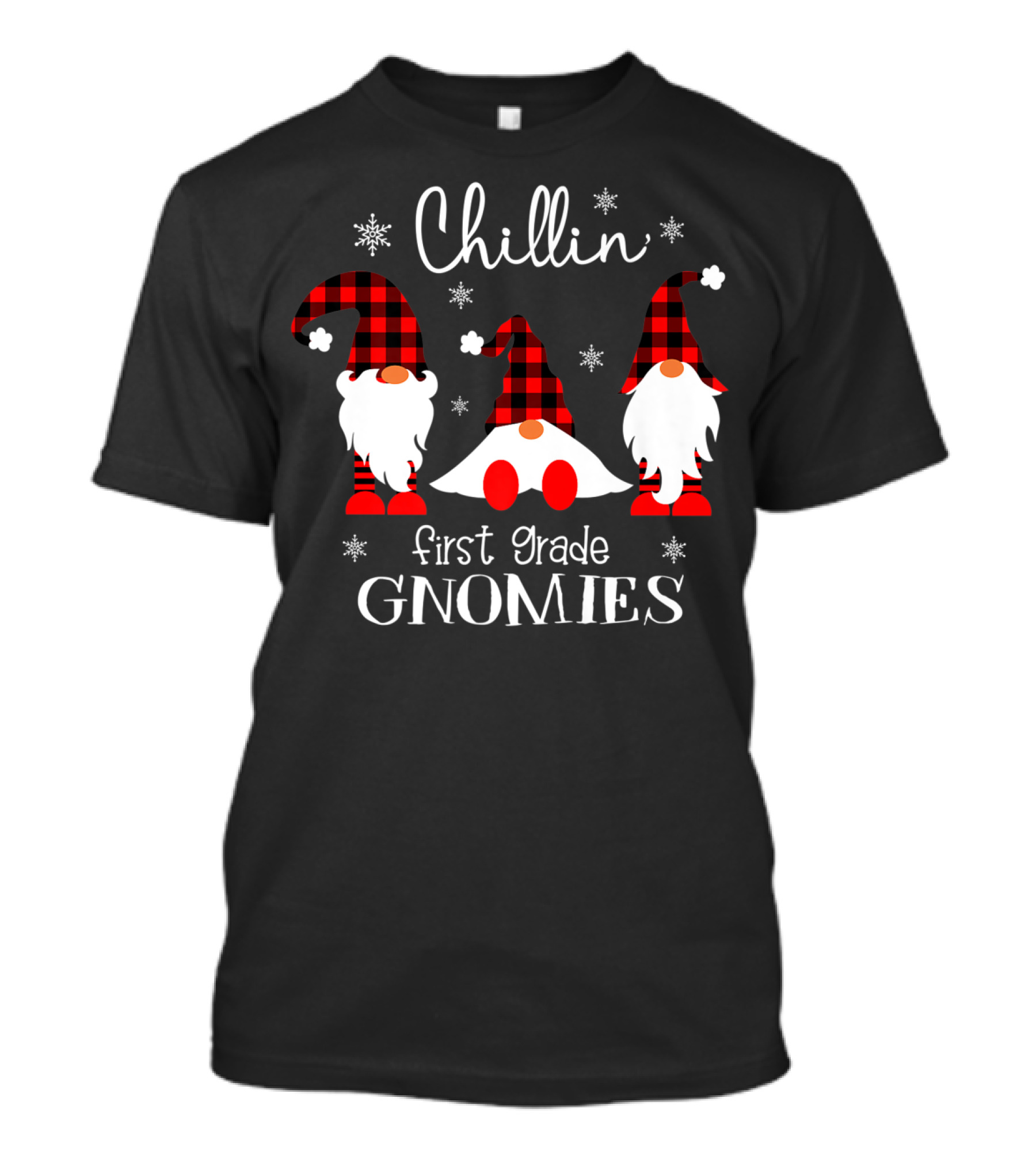 Chillin' With My First Grade Gnomies T-Shirt