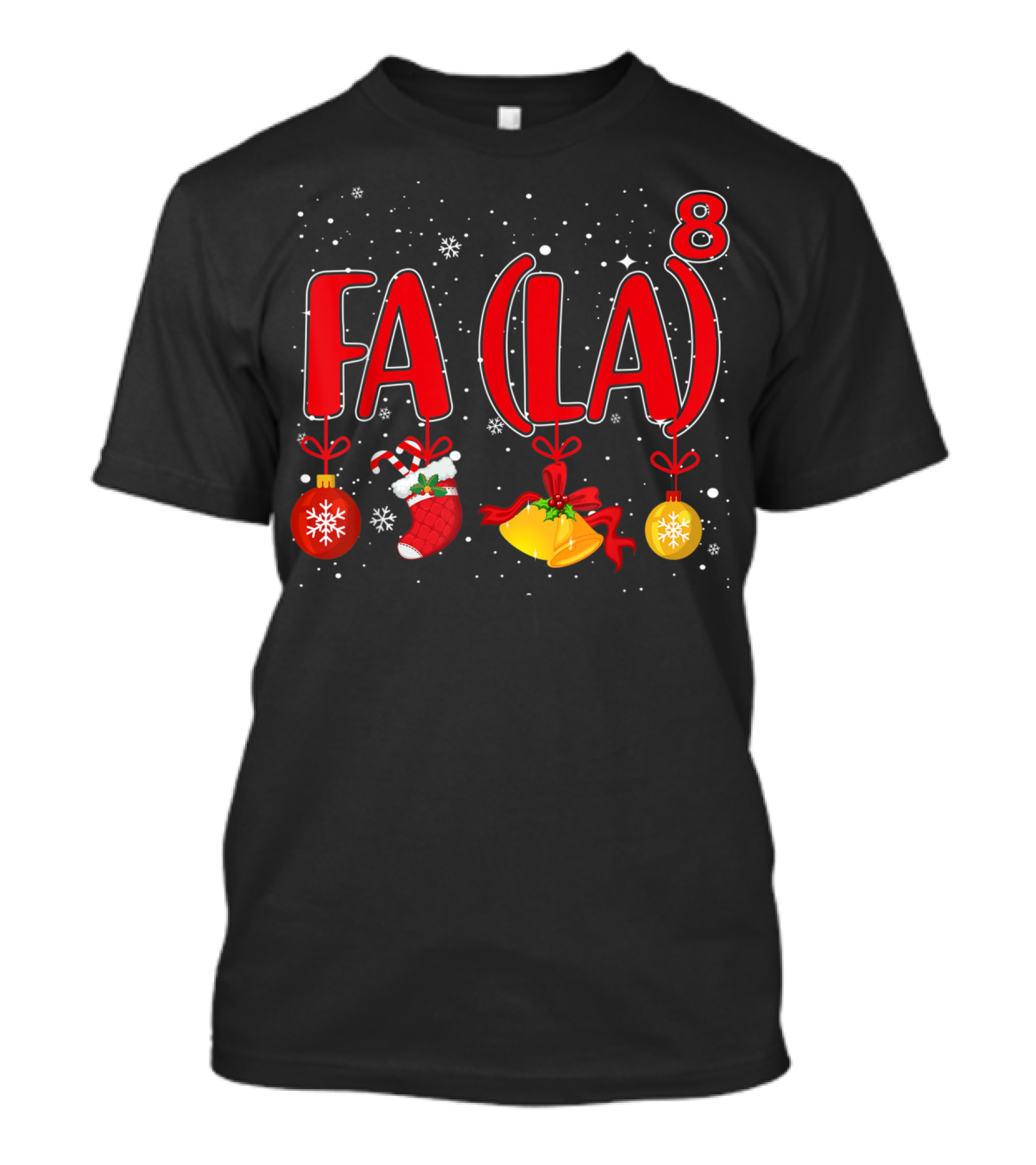 Fa La La Math Christmas Teacher Bells And Ornaments Snowflake Equation T-Shirt
