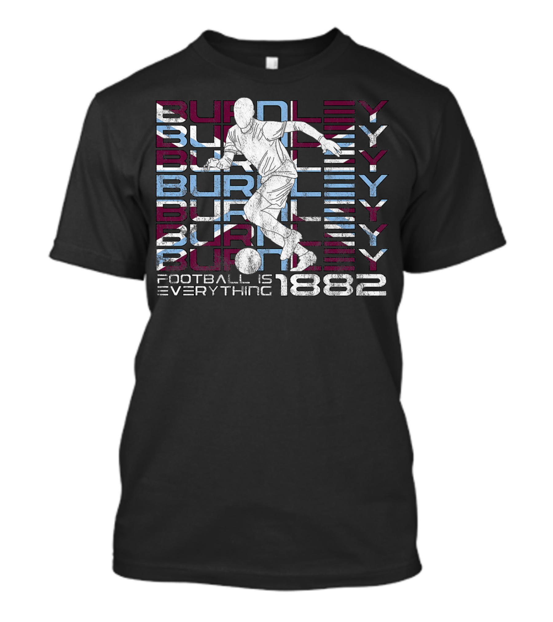 Burnley Football Is Everything 1882 Player T-Shirt