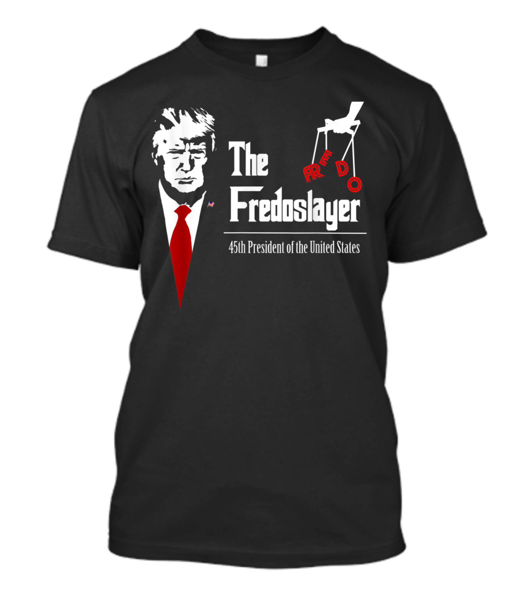 The Fredoslayer Trump Fake News Maga 45th President T-Shirt