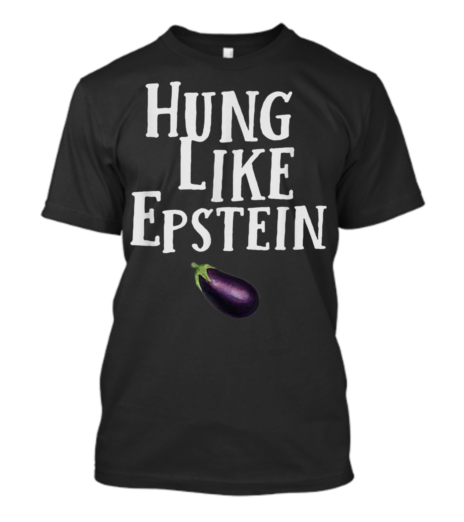 Hung Like Epstein Eggplant Emojis T-Shirt