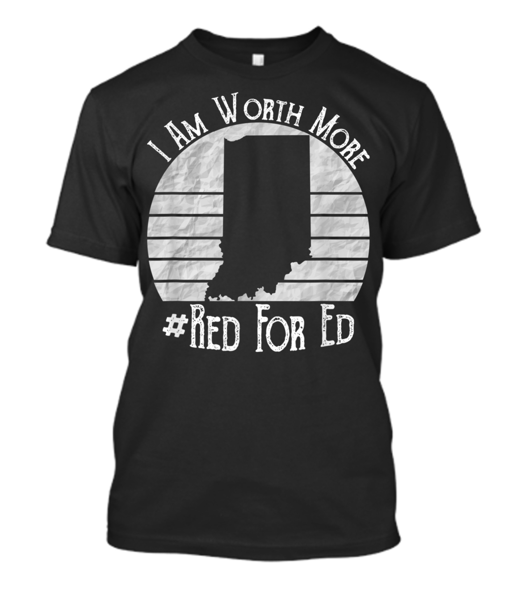 I Am Worth More Indiana #RedForEd T-Shirt