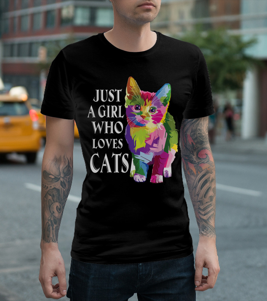 Just A Girl Who Loves Cats Colorful Cat Lover T-Shirt