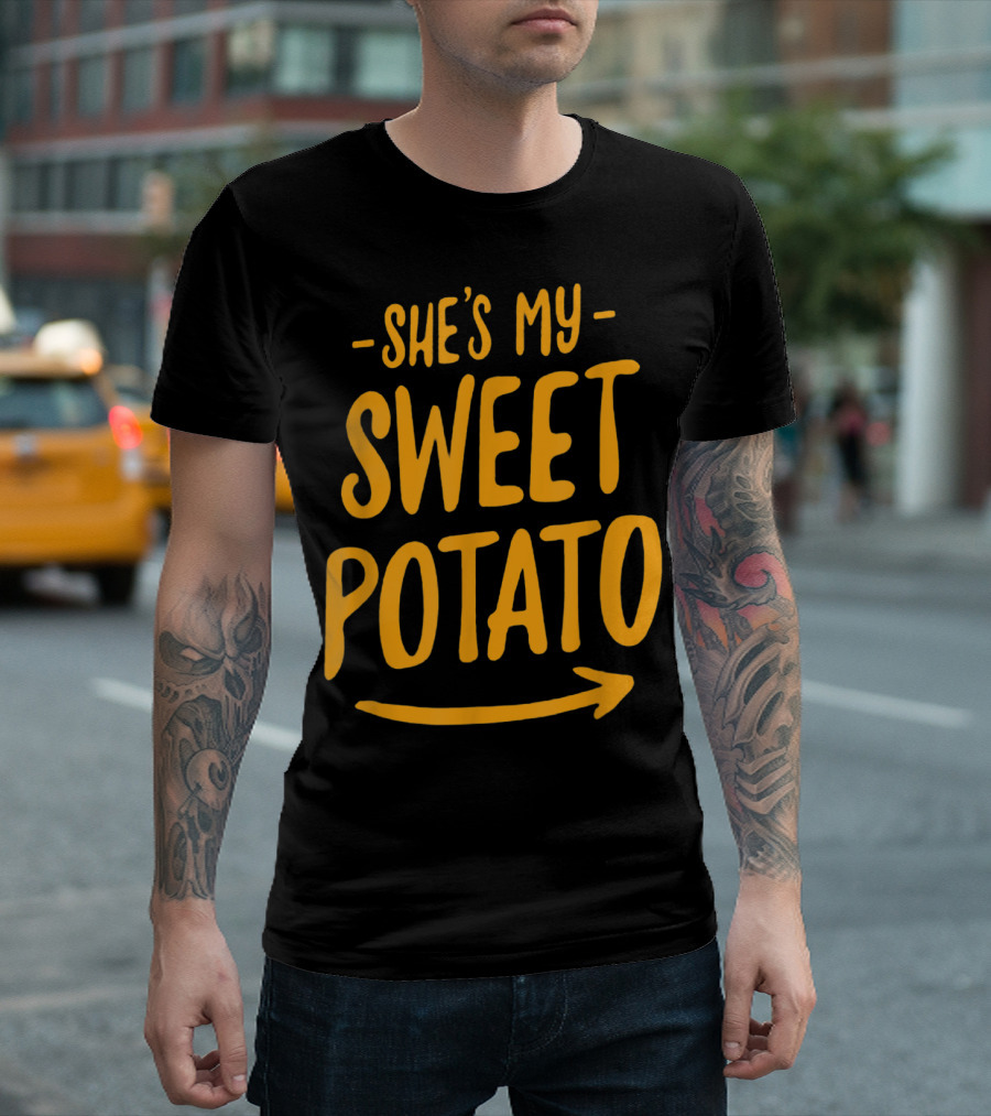 She's My Sweet Potato Funny Couples Matching Arrow T-Shirt