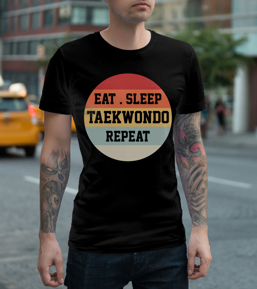 Eat Sleep Taekwondo Repeat Martial Art Funny RG T-Shirt