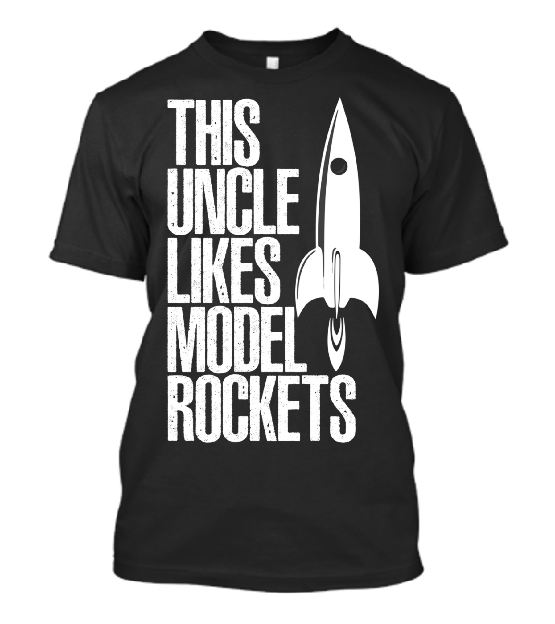 This Uncle Loves Model Rockets Funny Rocketry Gift Idea T-Shirt