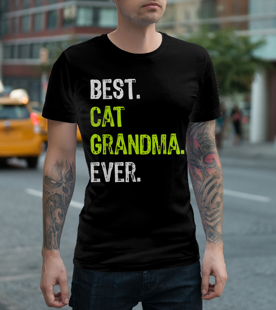 BEST CAT GRANDMA EVER T-Shirt