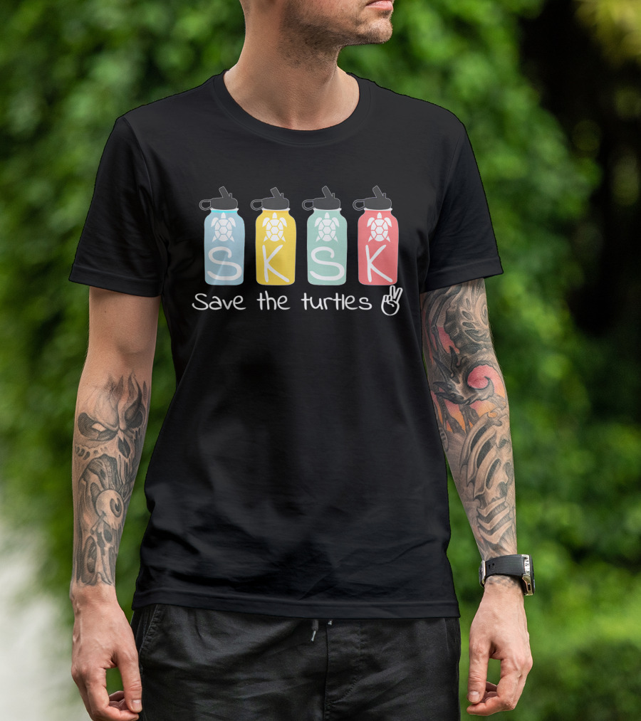And I Oop Sksksks Save The Turtles Humor With Colored Bottles And Peace Sign T-Shirt