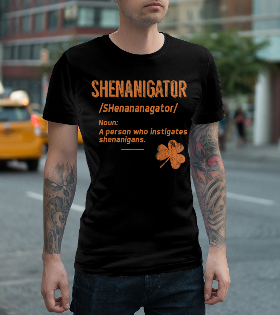 SHENANIGATOR Funny Shenanigans Instigator Saint Patricks Shamrock T-Shirt