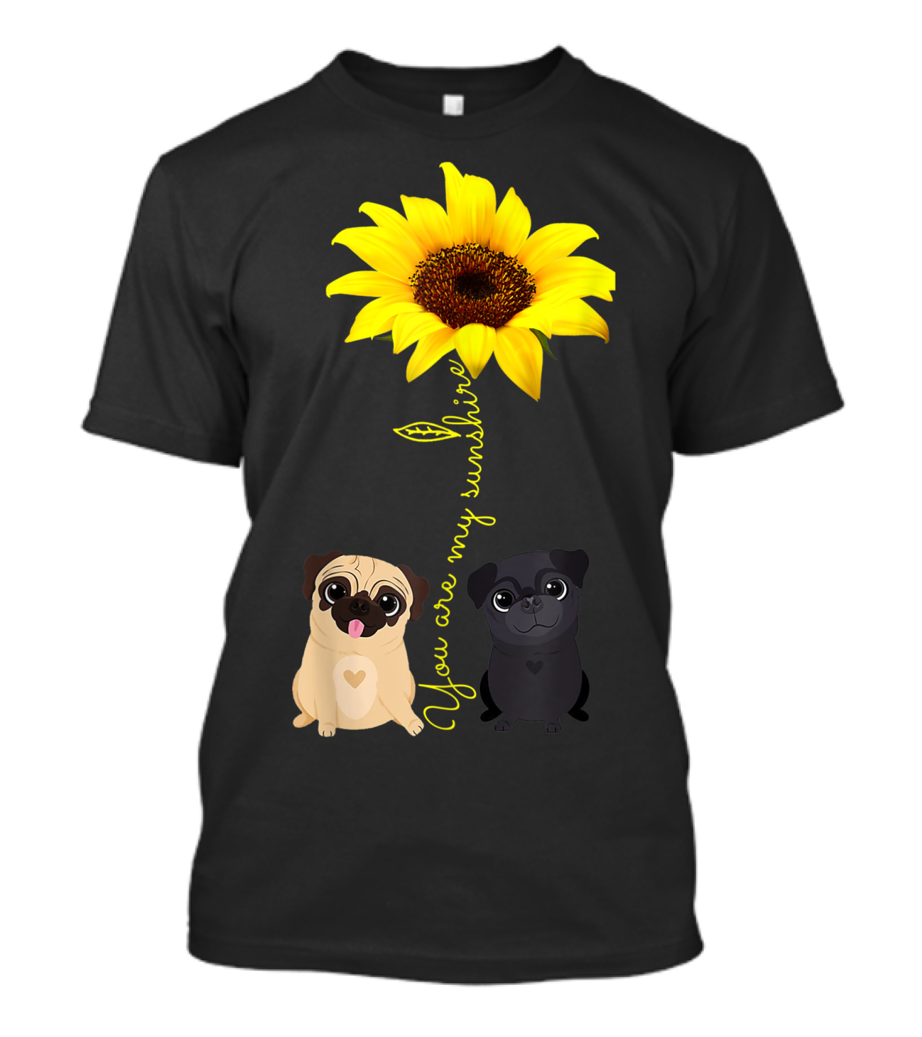 You Are My Sunshine Sunflower Pug Duo T-Shirt