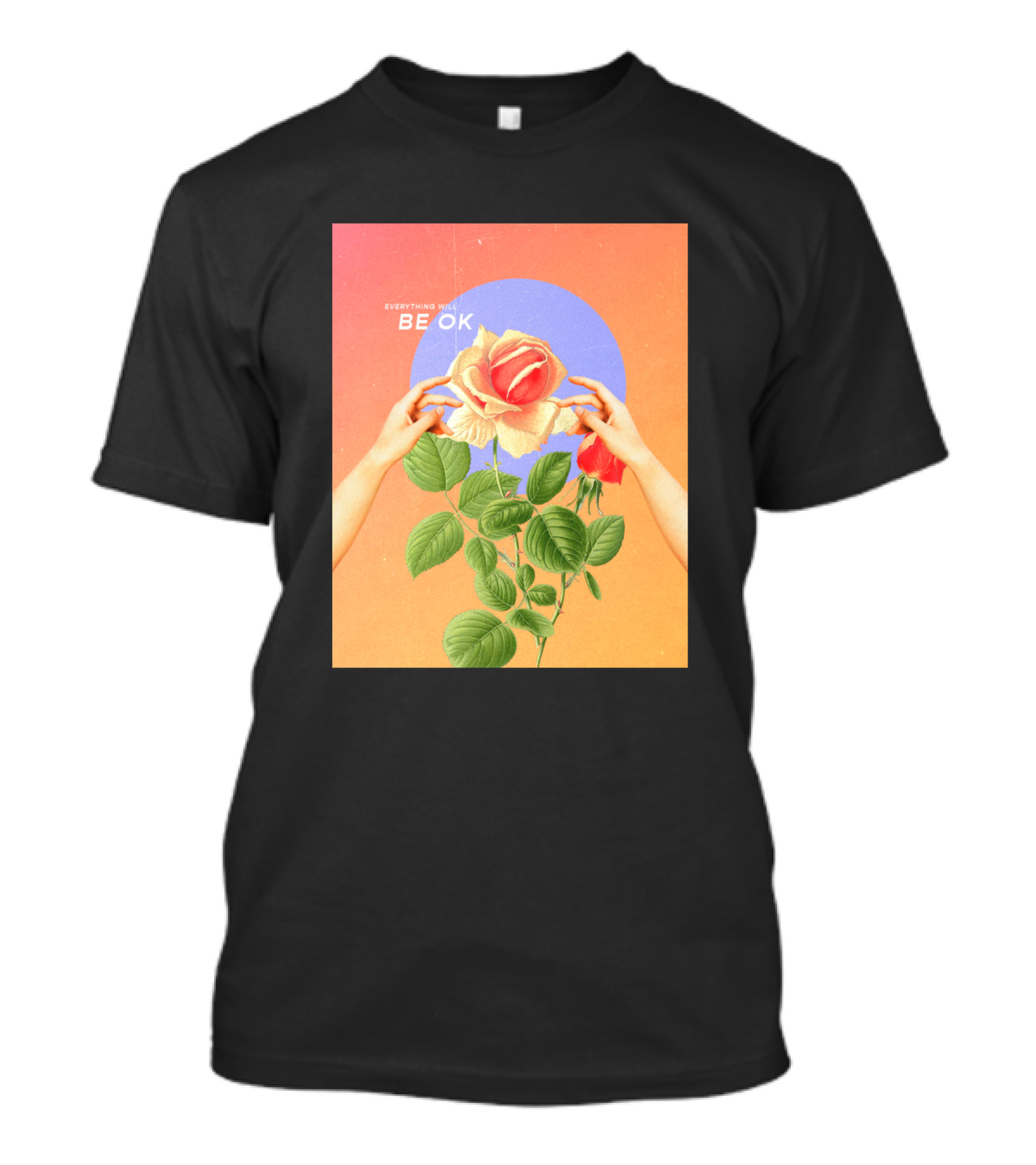 Everything Will Be OK Floral Hands Vintage Botanical T-Shirt