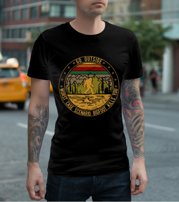 Go Outside Worst Case Scenario Bigfoot Kills You Forest And Mountains Circle T-Shirt
