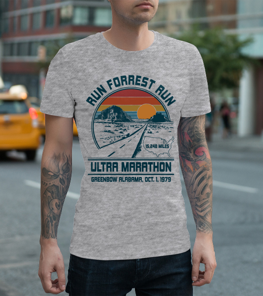 Run Forrest Run Ultra Marathon Greenbow Alabama Oct 1 1979 15,248 Miles T-Shirt