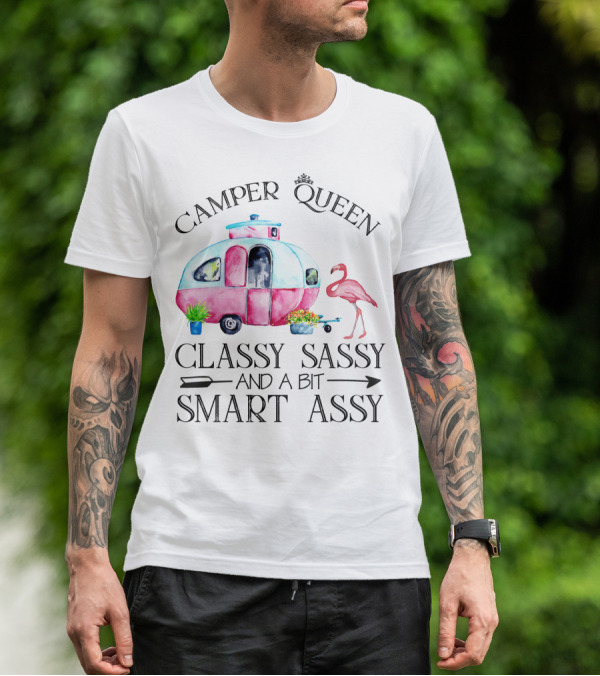 Camper Queen Classy Sassy And A Bit Smart Assy Flamingo Trailer T-Shirt
