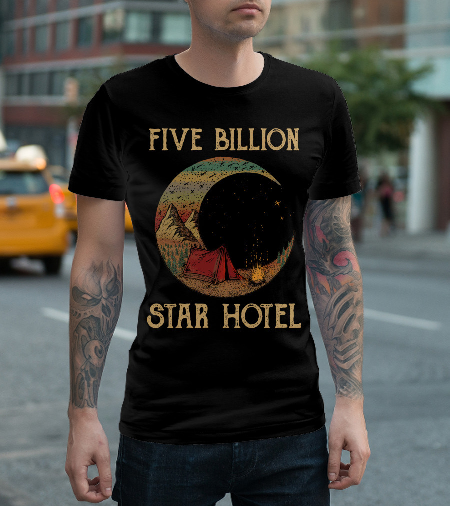 Five Billion Star Hotel Camping Tent Under Night Sky With Stars And Mountains T-Shirt