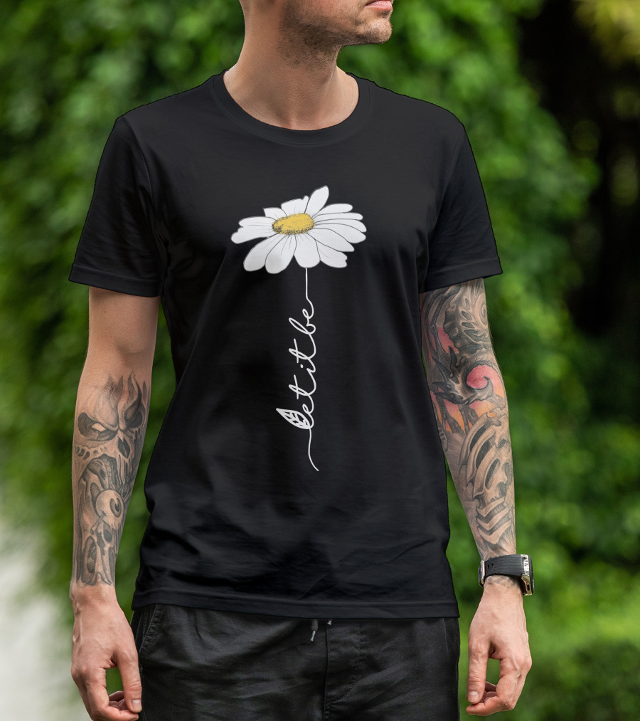 Let It Be Flower Daisy T-Shirt
