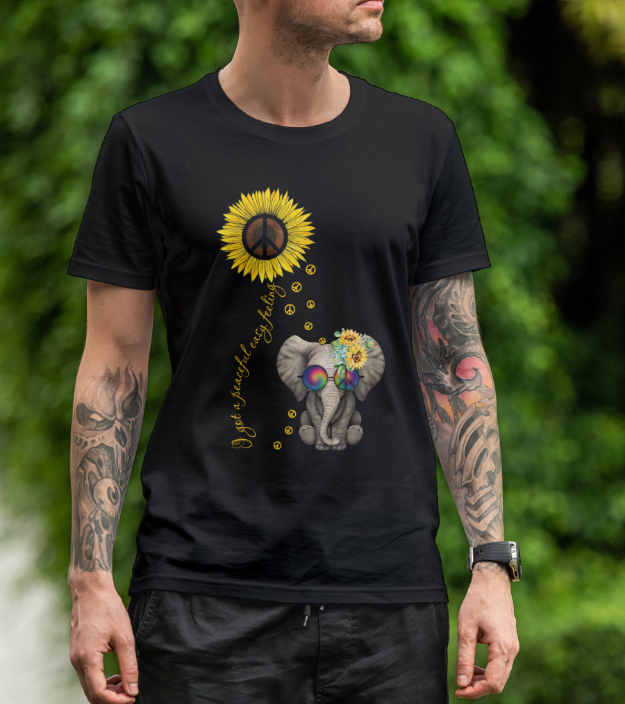 I Got A Peaceful Easy Feeling Elephant With Sunflower And Peace Symbols T-Shirt