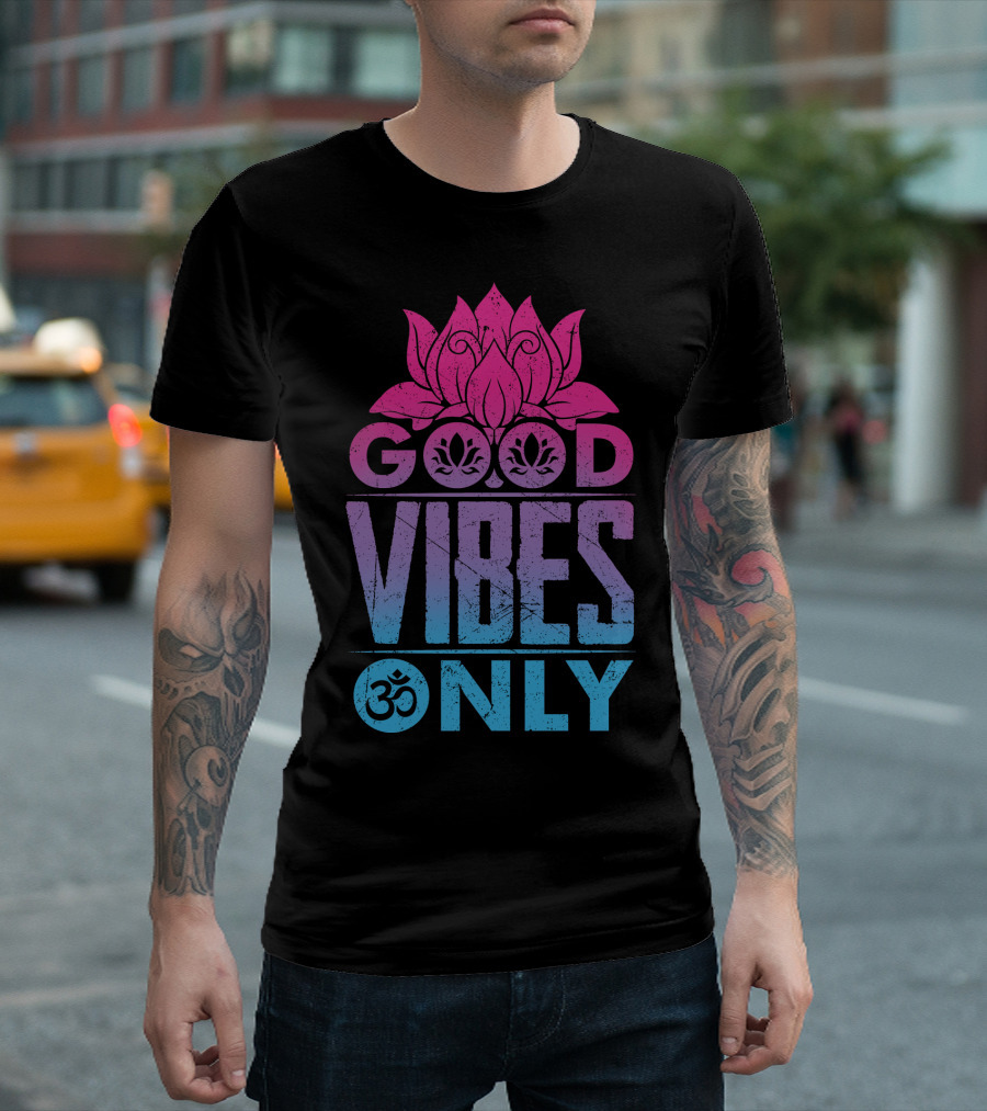 Good Vibes Only Lotus Om Symbol Text T-Shirt