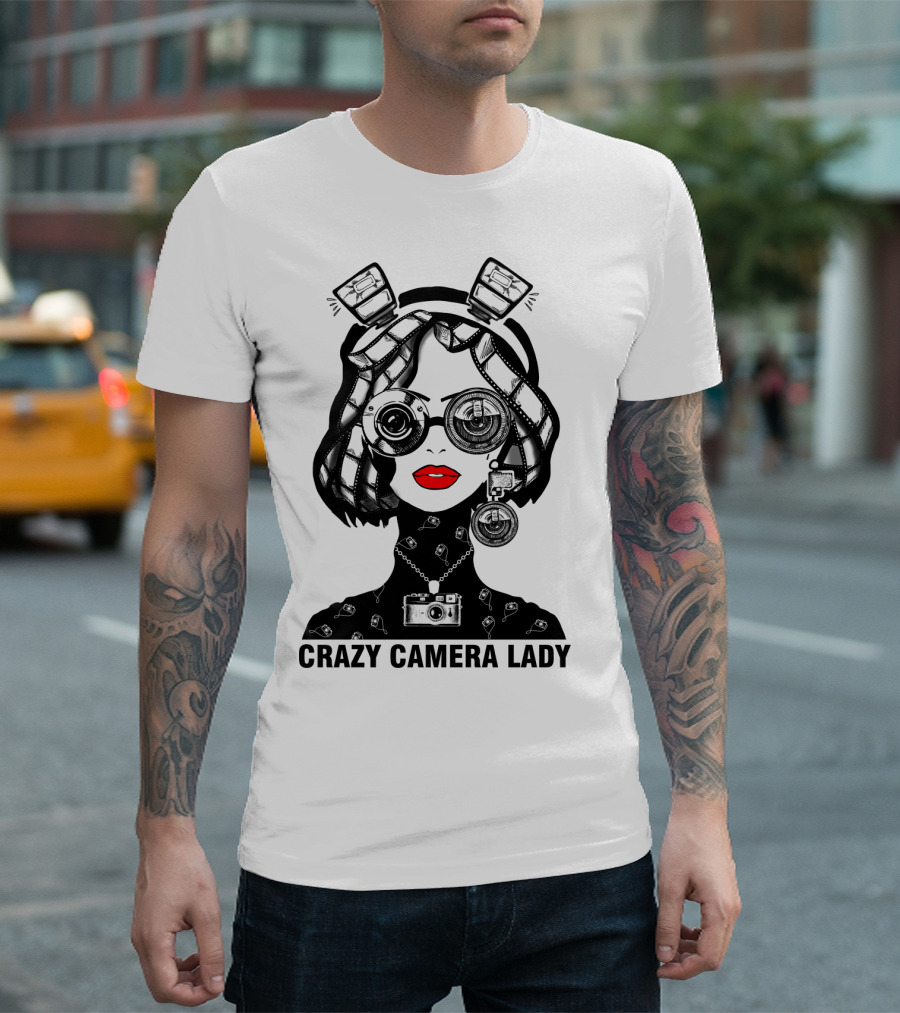 CRAZY CAMERA LADY Photography Enthusiast Quirky T-Shirt