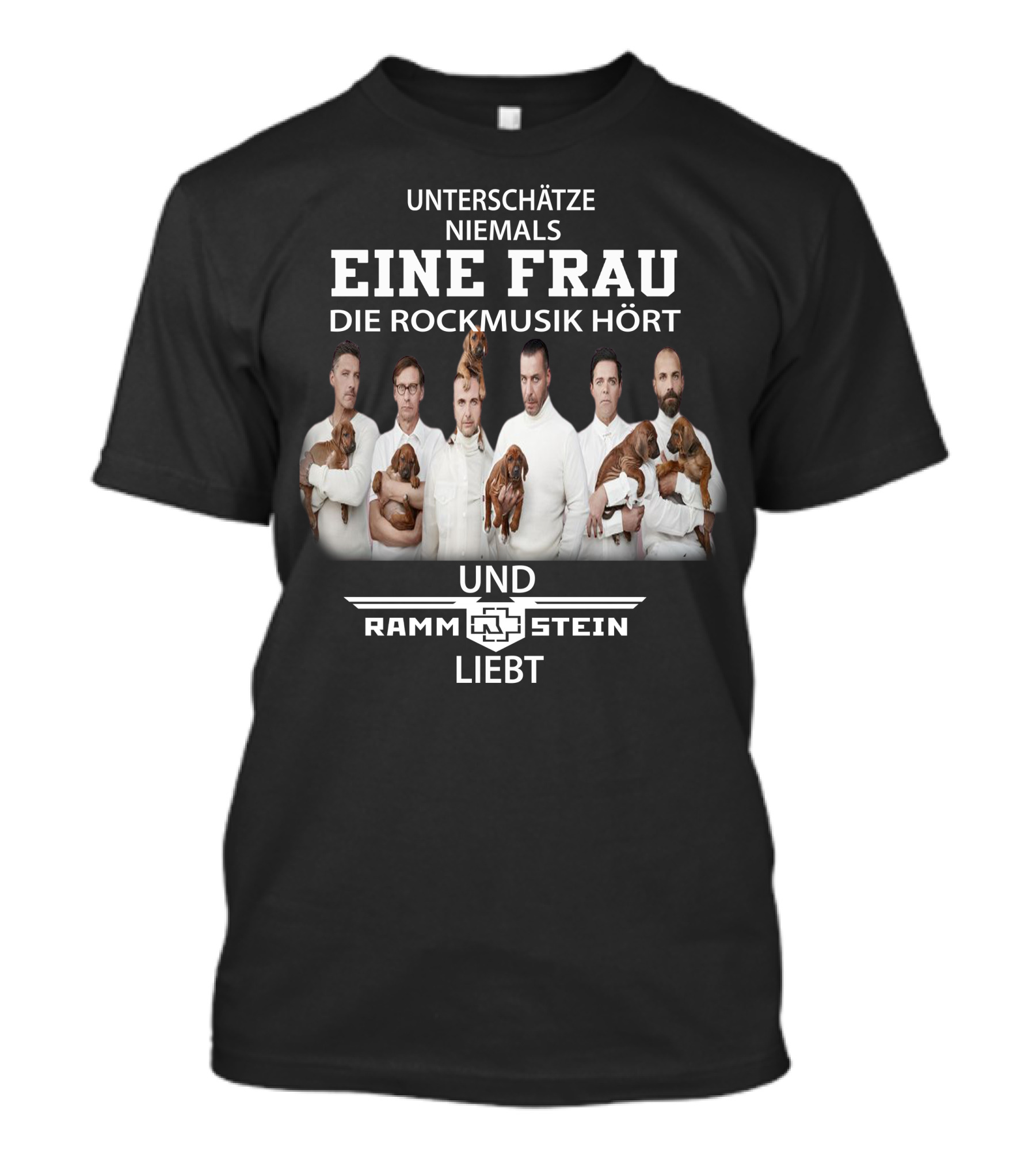 UNTERSCHÄTZE NIEMALS EINE FRAU DIE ROCKMUSIK HÖRT UND RAMMSTEIN LIEBT T-Shirt