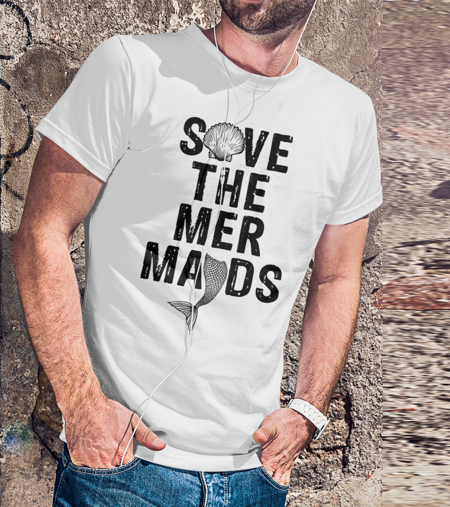 Save The Mermaids T-Shirt