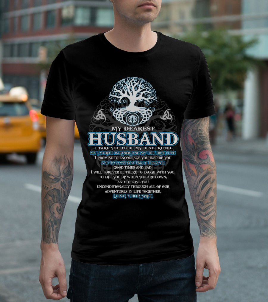 My Dearest Husband Faithful Partner True Love Viking Tree of Life Love Your Wife T-Shirt