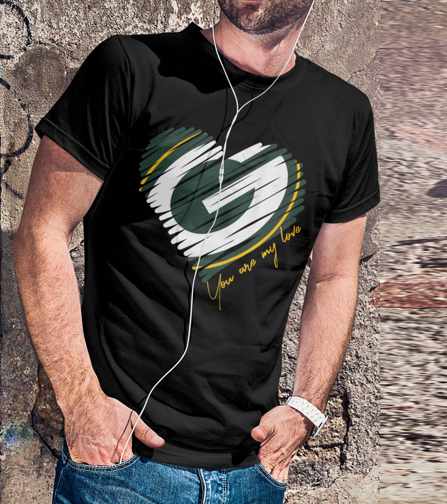 Green Bay Packers Heart You Are My Love T-Shirt