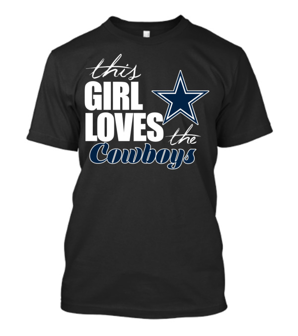 This Girl Loves The Dallas Cowboys T-Shirt