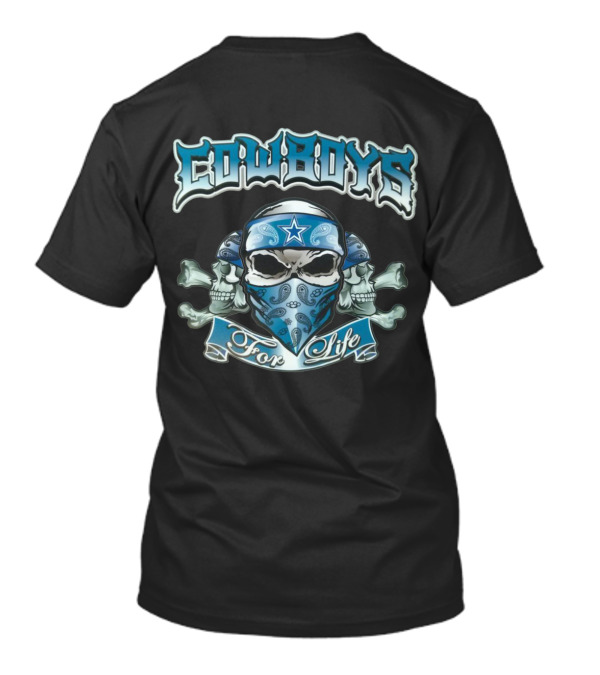 Cowboys For Life T-Shirt