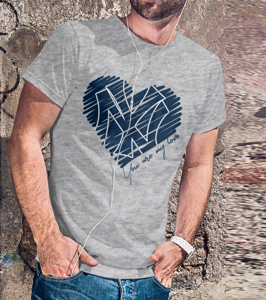 New York Yankees You Are My Love Heart T-Shirt