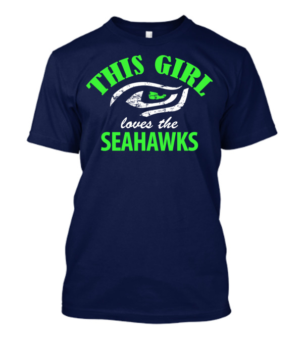 This Girl Loves The Seattle Seahawks T-Shirt