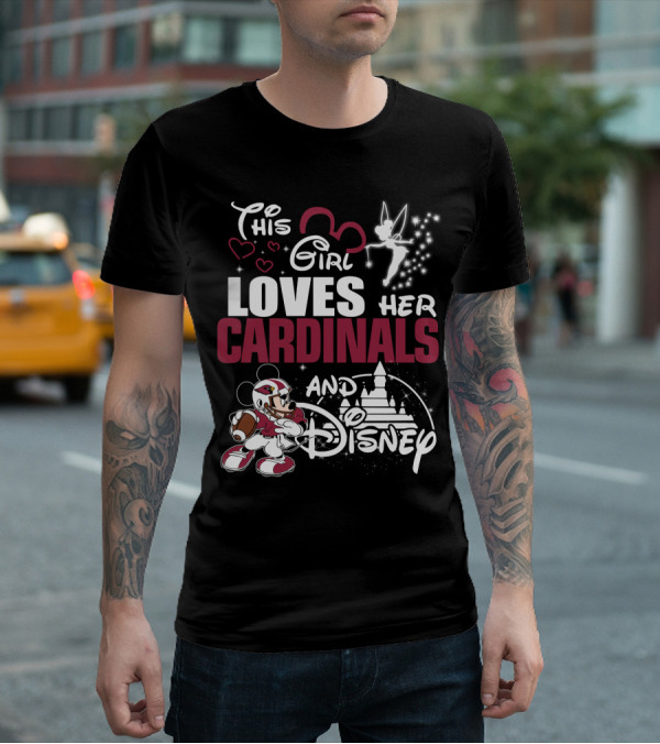 This Girl Loves Her Cardinals And Disney T-Shirt
