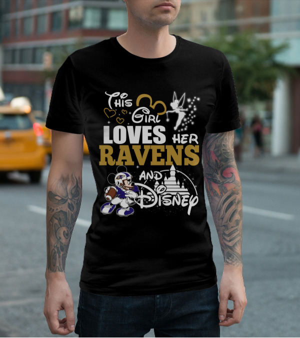 This Girl Loves Her Ravens And Disney T-Shirt