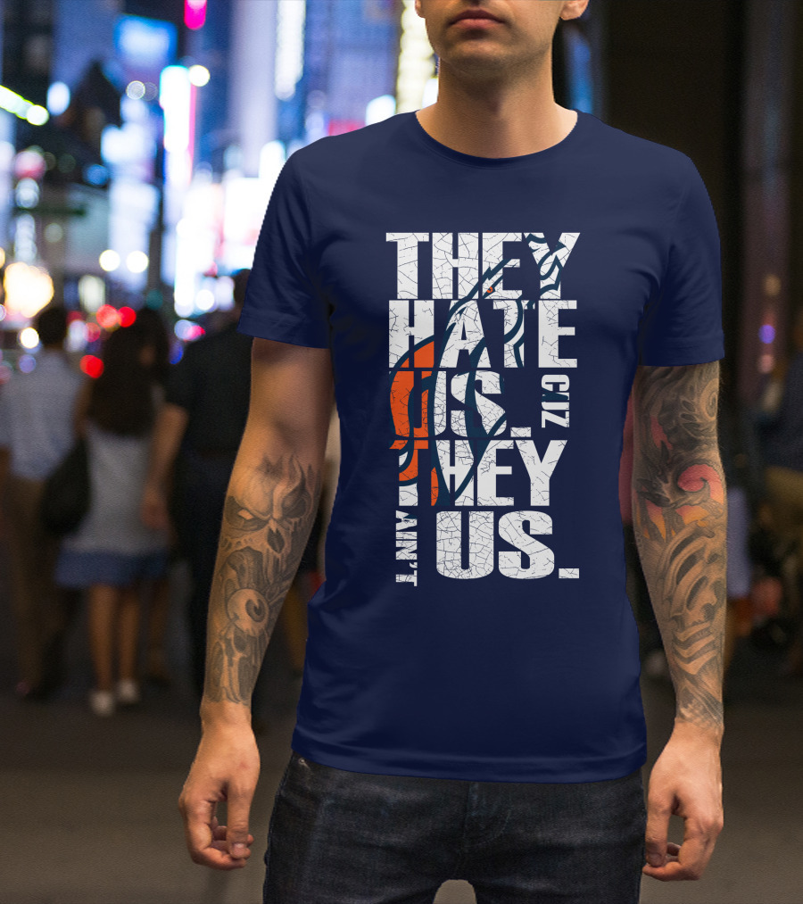 Denver Broncos They Hate Us Cuz They Ain't Us T-Shirt