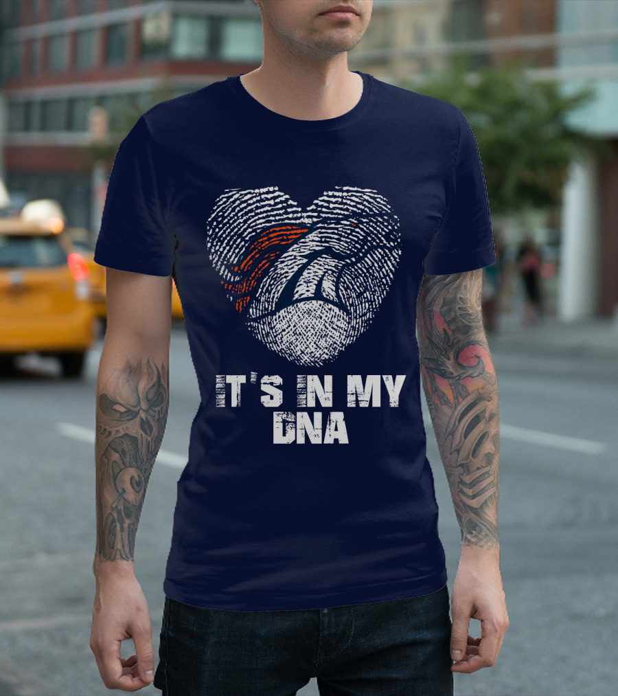 Denver Broncos It's In My Dna T-Shirt