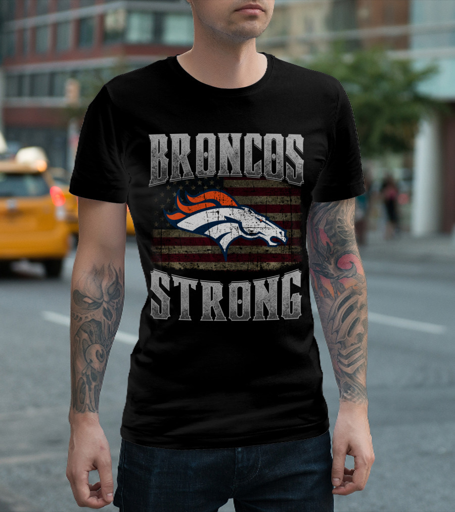 Broncos Strong American Flag Denver Broncos T-Shirt