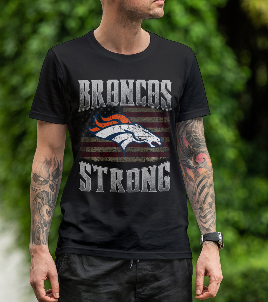 Broncos Strong American Flag Denver Broncos T-Shirt