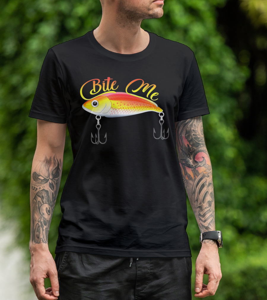 Bite Me Fishing Lure Hooks T-Shirt