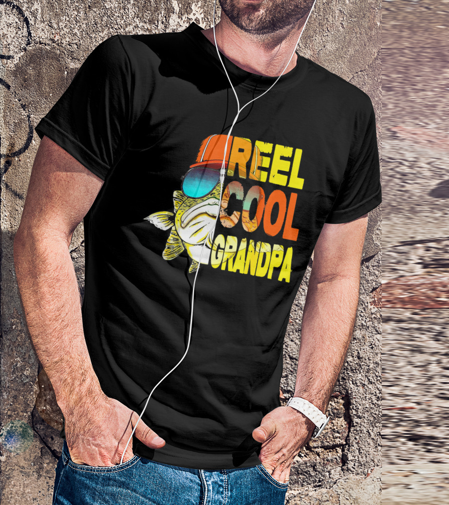 Fathers Day Reel Cool Grandpa Fish With Sunglasses And Hat T-Shirt
