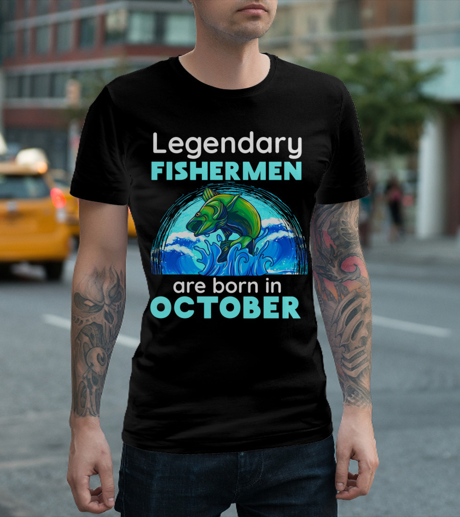 Legendary Fishermen Are Born In October Vibrant Fish T-Shirt