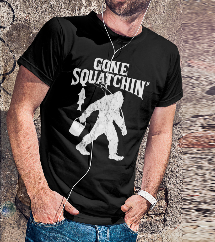 Gone Squatchin Bigfoot Fishing Pole Bucket Fish T-Shirt