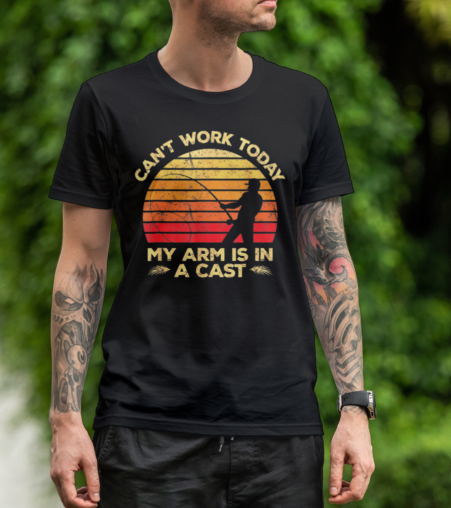 Can't Work Today My Arm Is In A Cast Fishing Silhouette Sunset T-Shirt