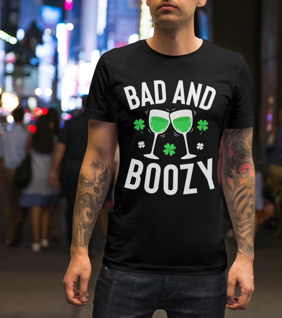 Bad And Boozy St Patricks Day Clover Toasting Glasses T-Shirt
